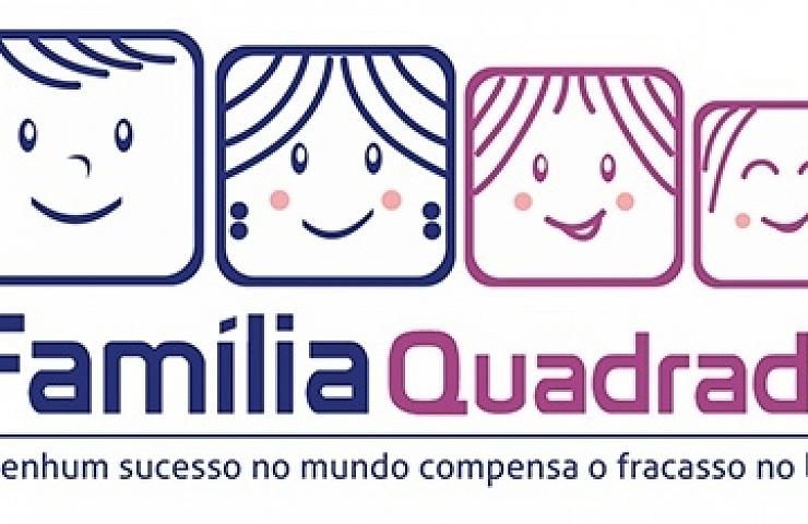 Família Quadrada original: não aceite imitações!