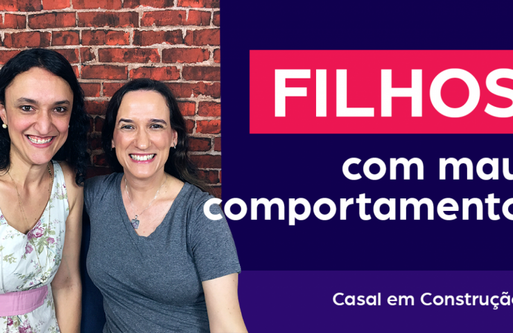 Filhos com mau comportamento